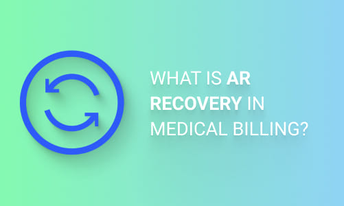AR Recovery in Medical Billing