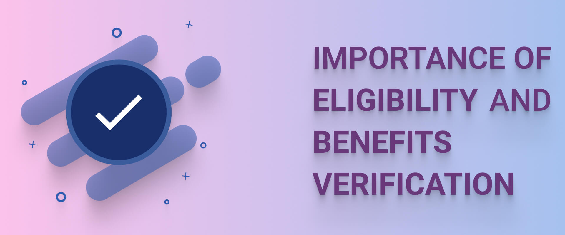 importance of eligibility and benefits verification