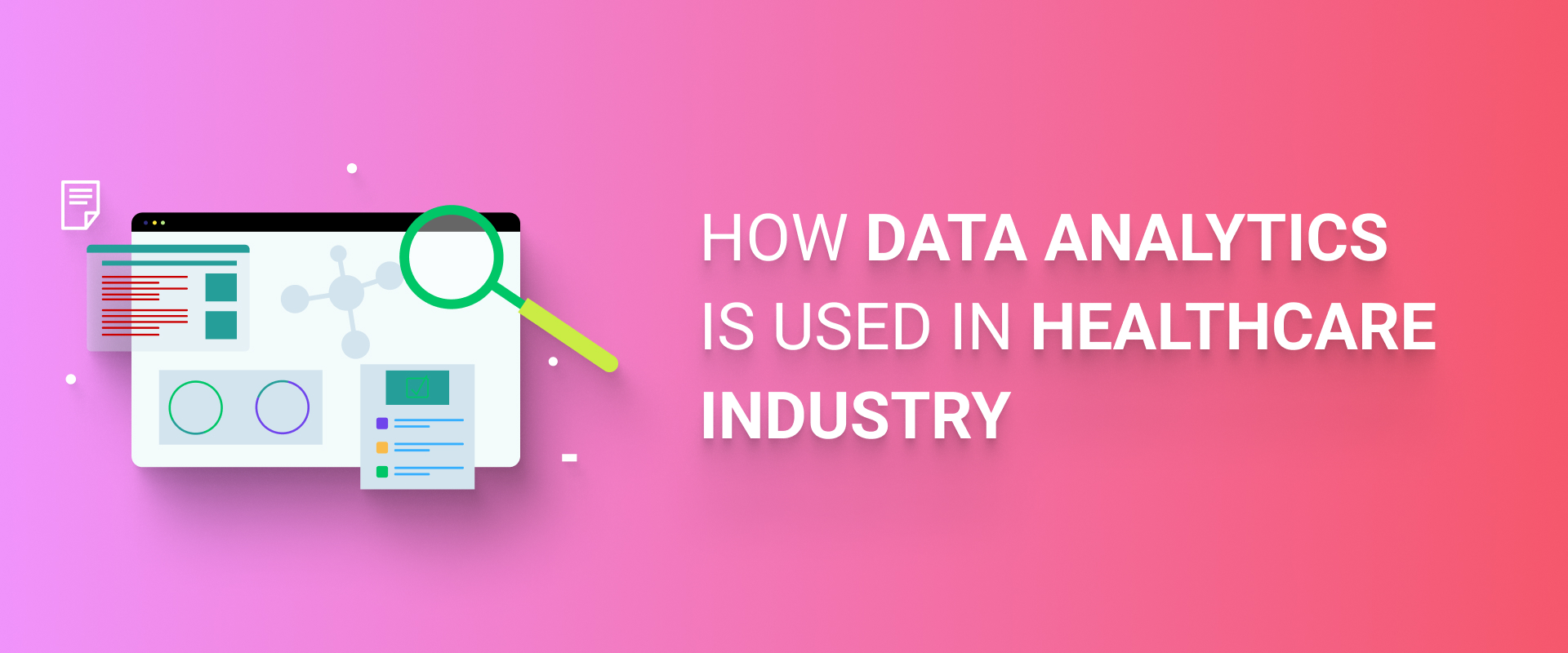 What Is Healthcare Data Analytics