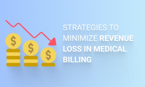 minimize revenue loss in medical billing