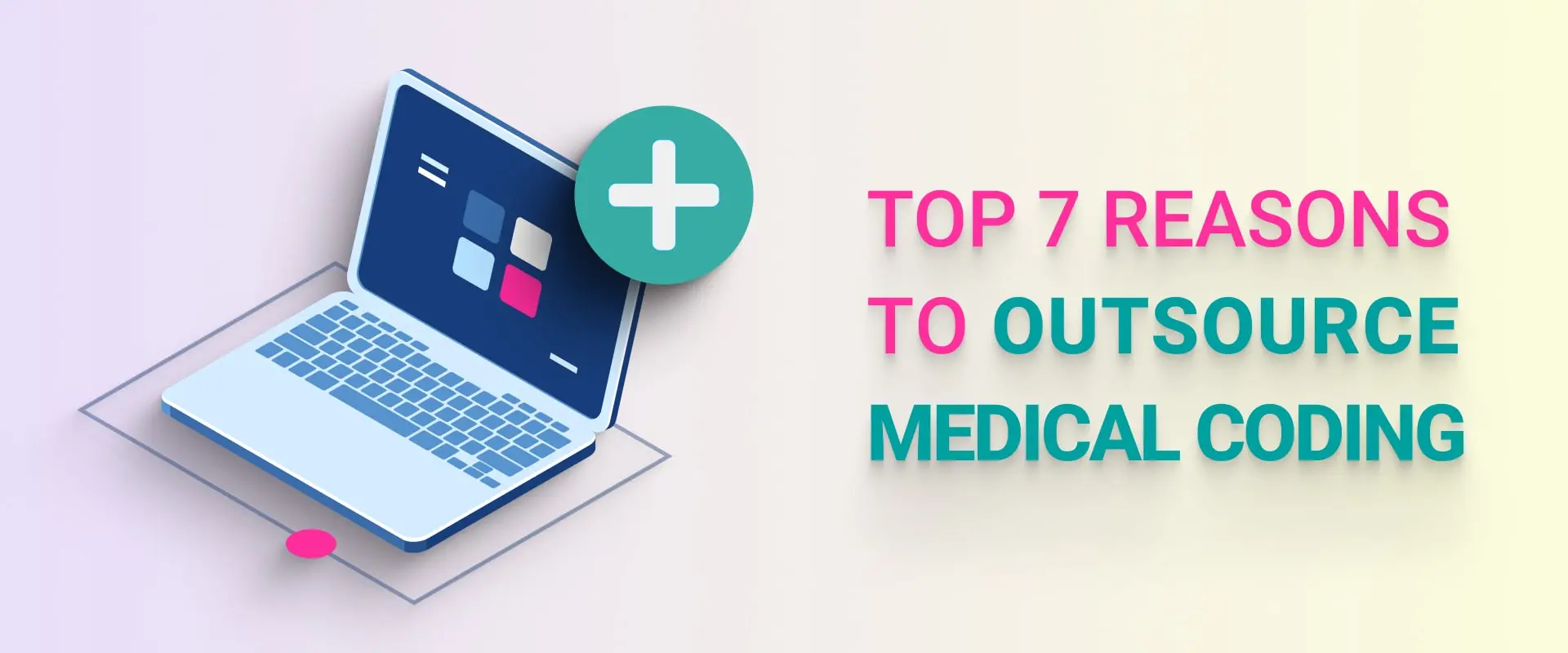 Reasons to Outsource Medical Coding